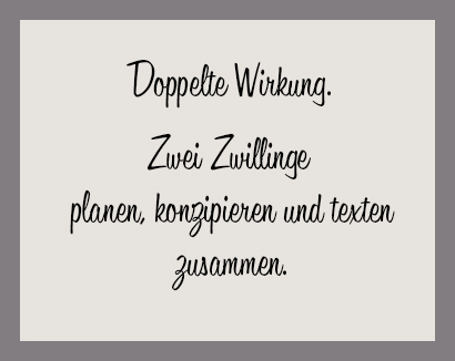 Rund. Worte mit Wirkung. Transparente Texte. Sinnvolle Kommunikation.
